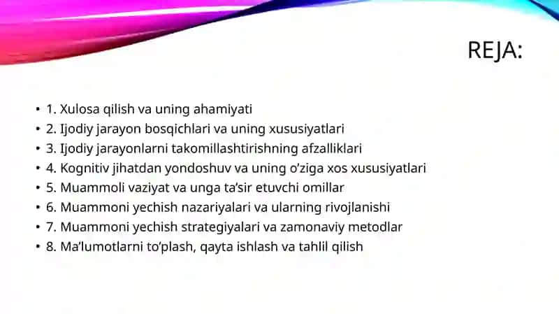 Xulosa qilish. Kreativ jarayon 2