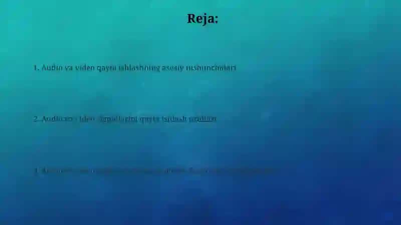 Ovoz va vedio lavhalarga ishlov berish 2