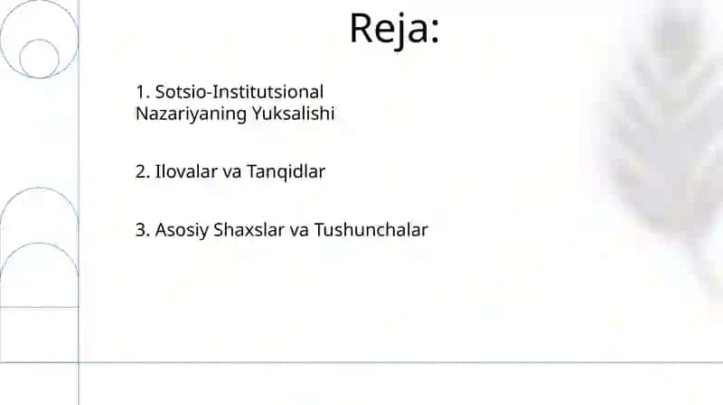 Ijtimoiy-institutsional yo’nalishlar (XX asr 50-60 y.) 2