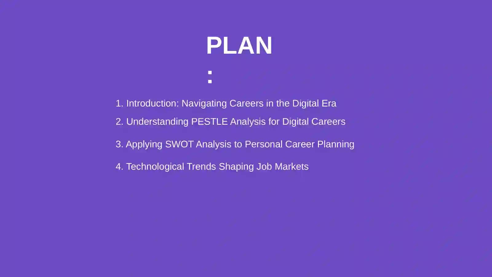 Career Development in the Digital Age: PESTLE and SWOT perspective 2
