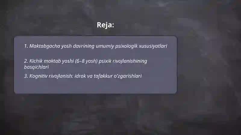 Maktabgacha yosh davrining umumiy psixologik xususiyatlari 2