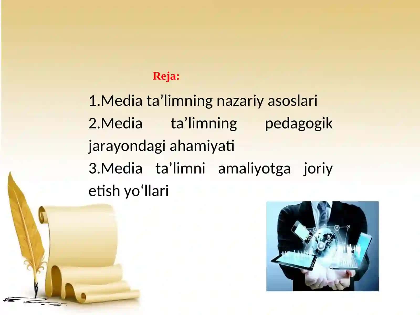 Media ta’limning pedagogikada tutgan o‘rni va ahamiyati 2
