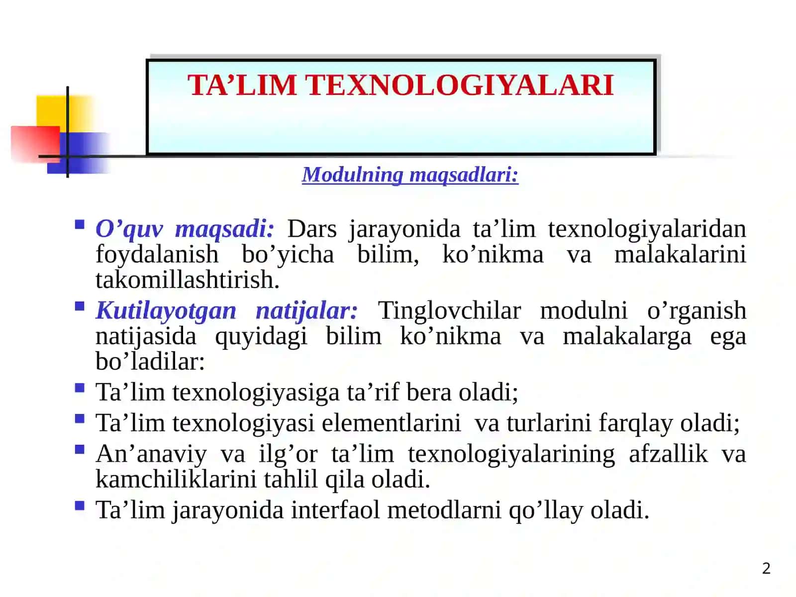 TA’LIM TEXNOLOGIYALARI”MODULI 2