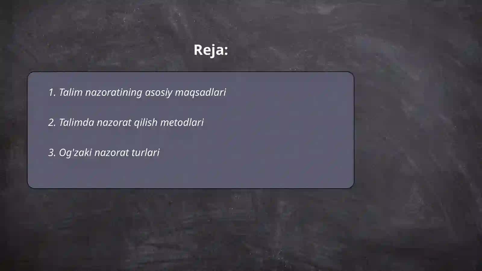 Talimni nazorat qilish va uning turlari 2