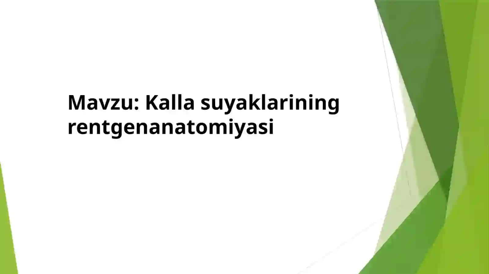 Kalla suyaklarining rentgenanatomiyasi 2
