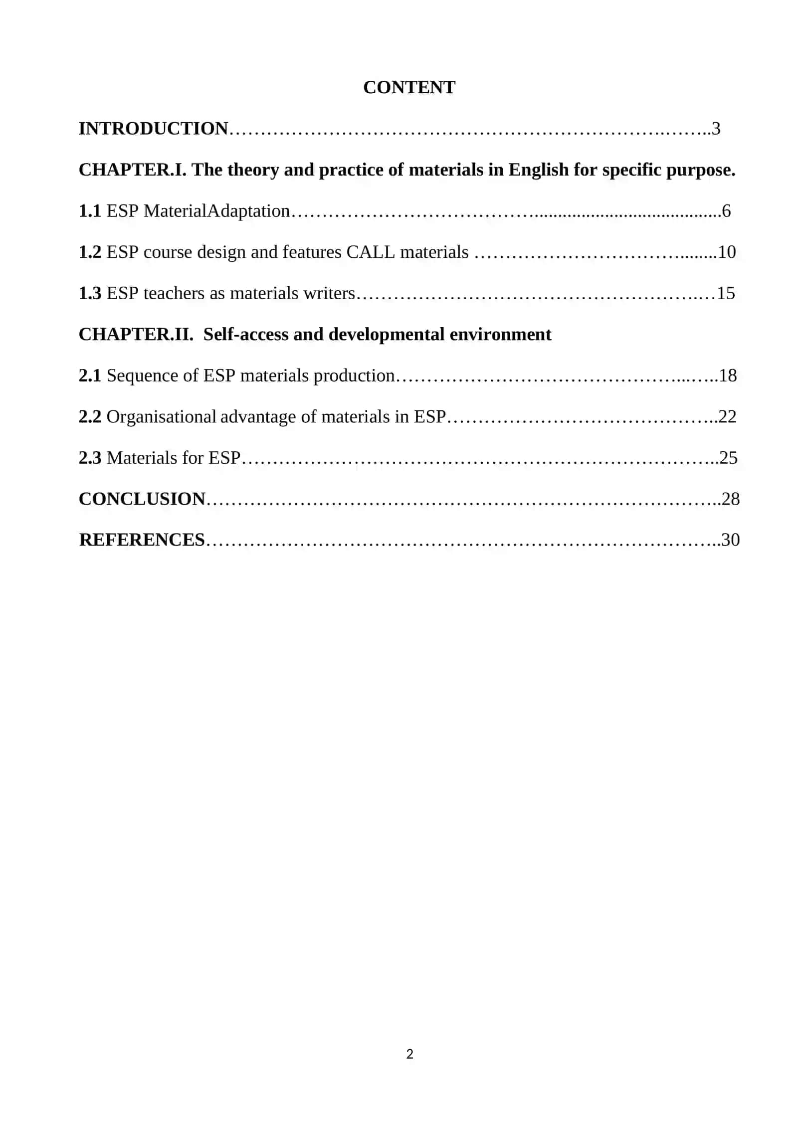 Adaptation of materials in ESP 2