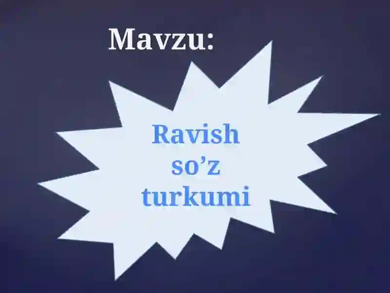 Ravish so'z turkumi 2