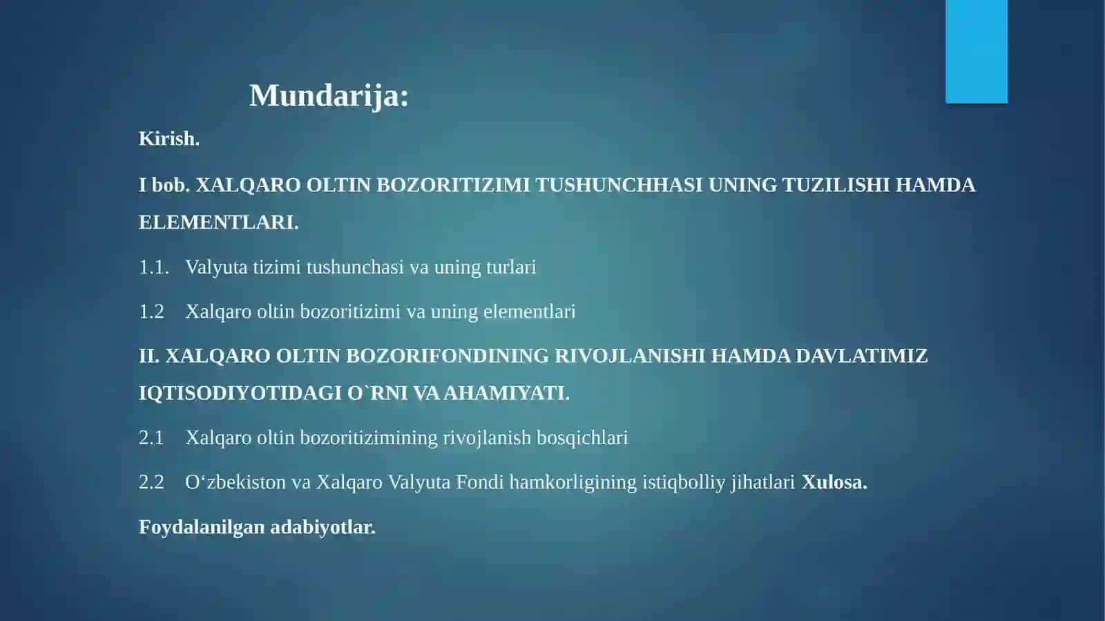 Xalqaro Oltin Bozorlar va Aularning Xususiyatlari 2