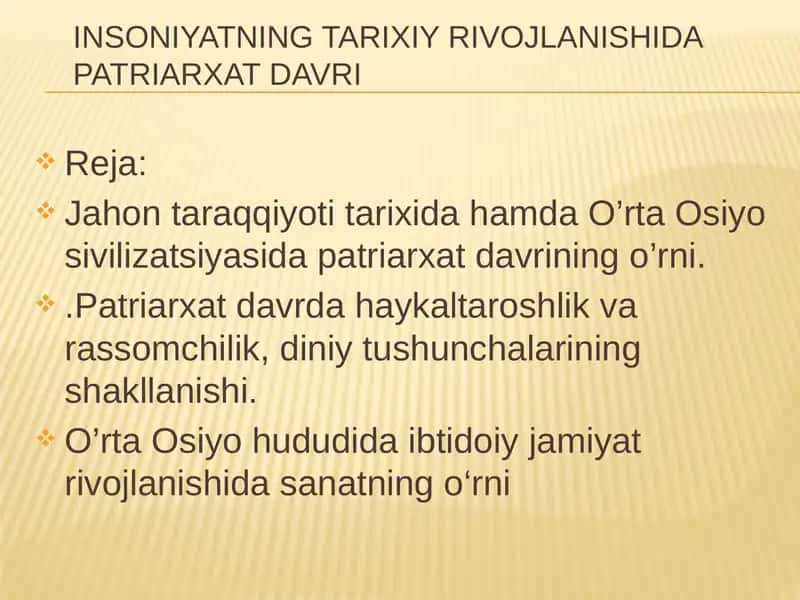 Patriarxat davri va O'rta Osiyo sivilizatsiyasi 2