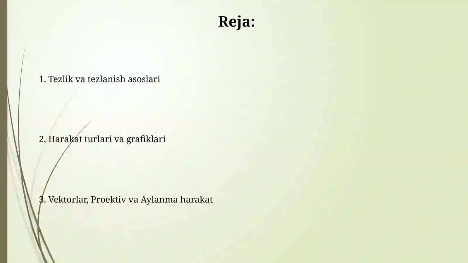 Moddiy nuqtaning tezligivatezlanishi 2