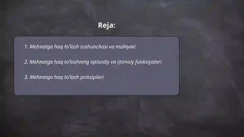 Mehnatga haq toʻlash tushunchasi,tizimlari va shakllari 2