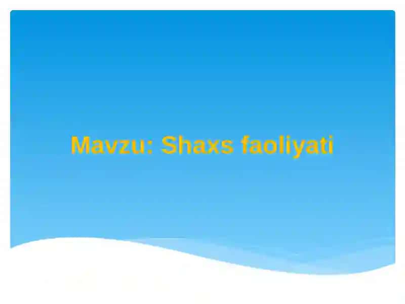 Shaxs faoliyati 2