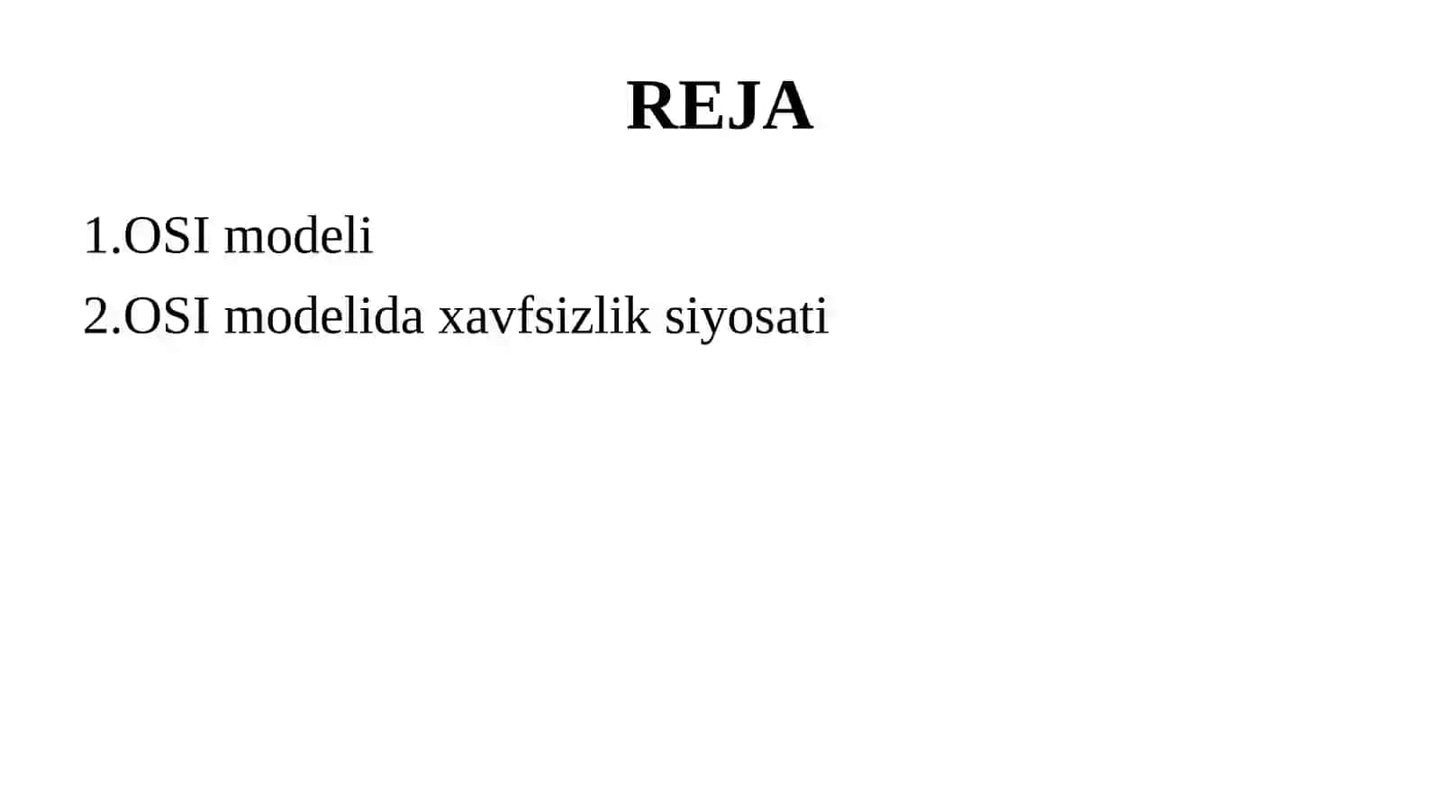 MA’RUZA: OSI MODELIDA XAVFSIZLIK SIYOSATI 2