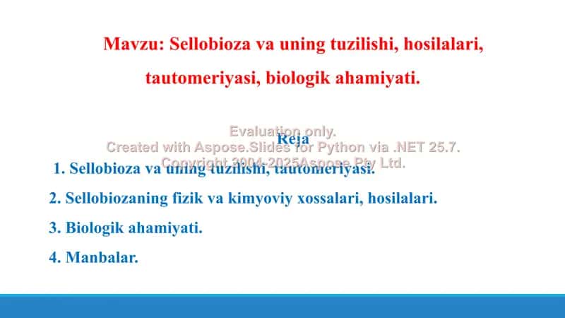 7. Sellobioza va uning tuzilishi, hosilalari, tautomeriyasi, biologik ahamiyati. Taqdimot 15 bet 2
