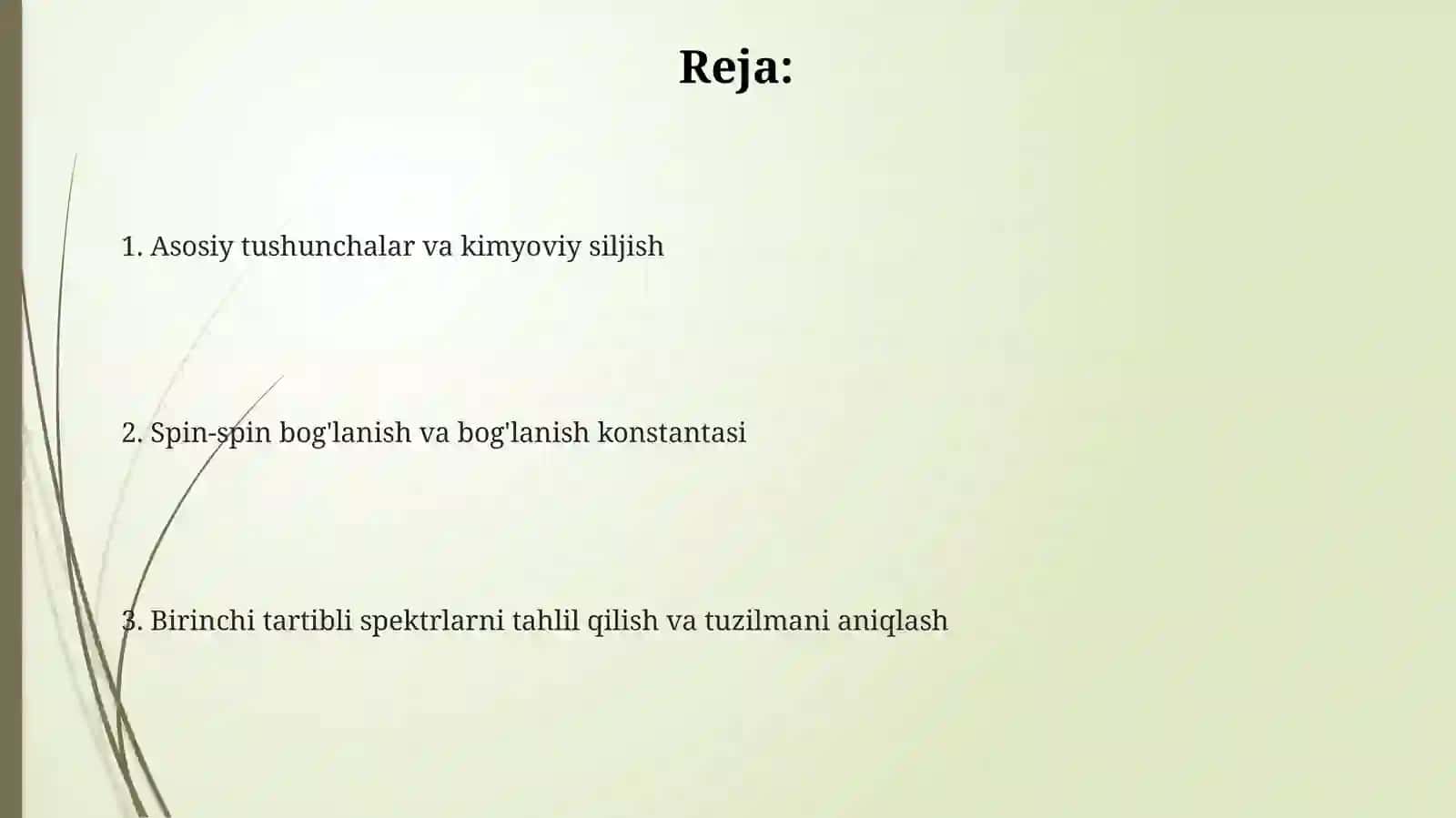 Birinchi tartibli 'H YaMR spektrlarini tahlil qilish 2