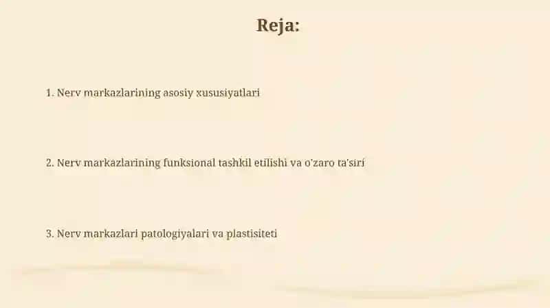 Nerv markazlarining o'ziga xosligi 2