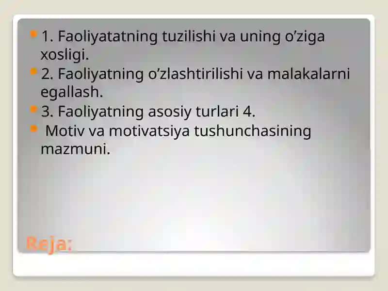 Faoliyatat ning tuzilishi va uning o‘ziga xosligi 2
