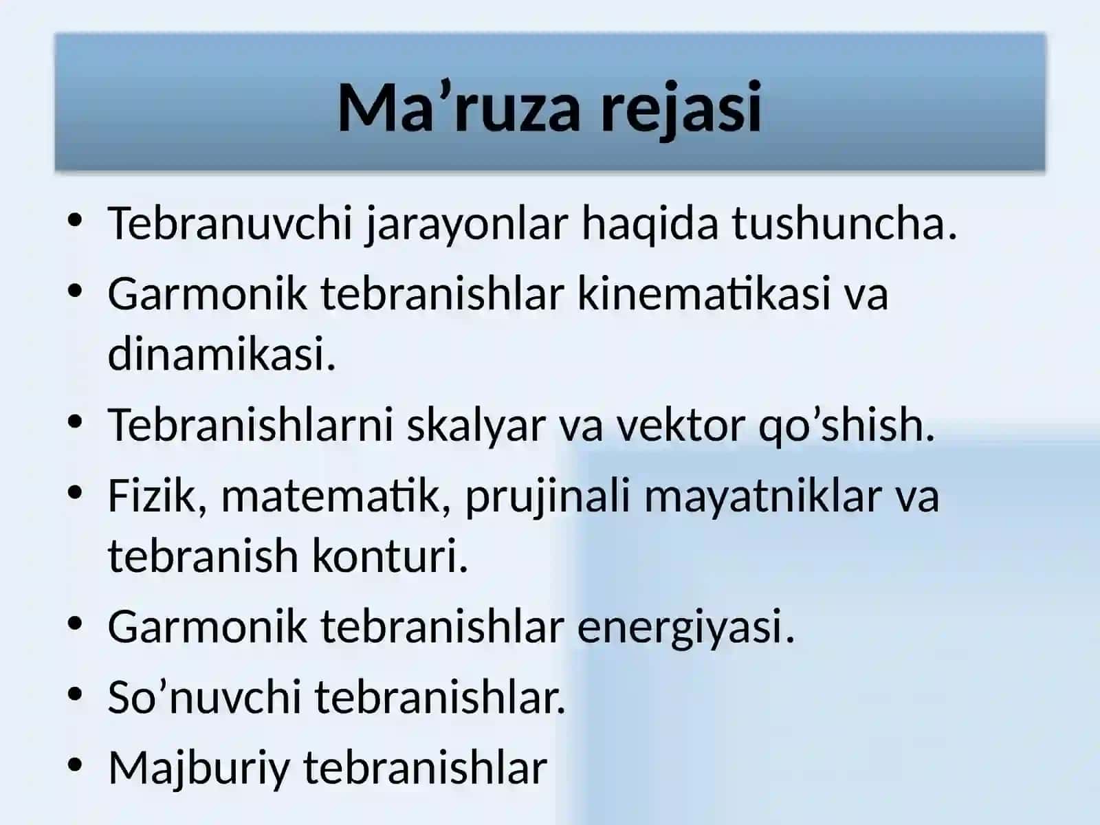 MEXANIK TEBRANISHLAR VA TO’LQINLAR 2