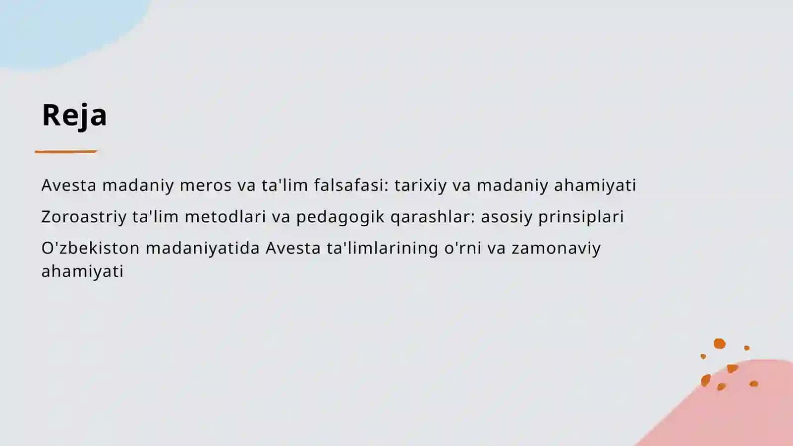 Avestoda pedagogik qarashlar haqida slayd 2