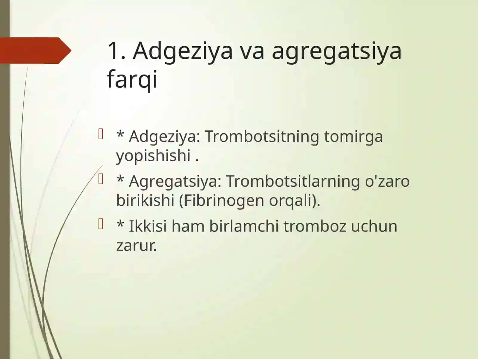 Trombotsitlar adgeziyasi va agregatsiyasi 2