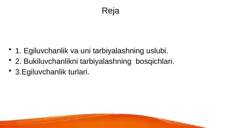 Egiluvchanlikni tarbiyalash 2