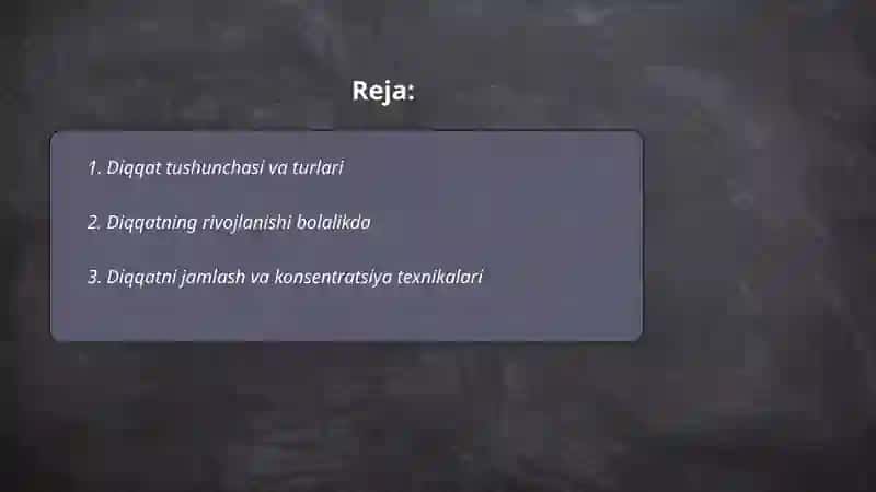 Diqqat tushunchasi va turlari 2