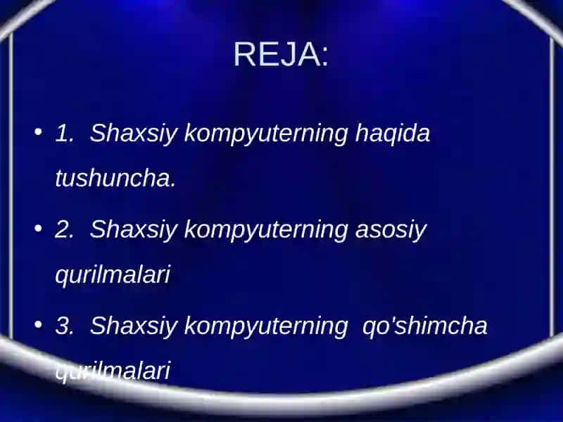 Shaxsiy kompyuterlarning asosiy va qo`shimcha qurilmalari 2