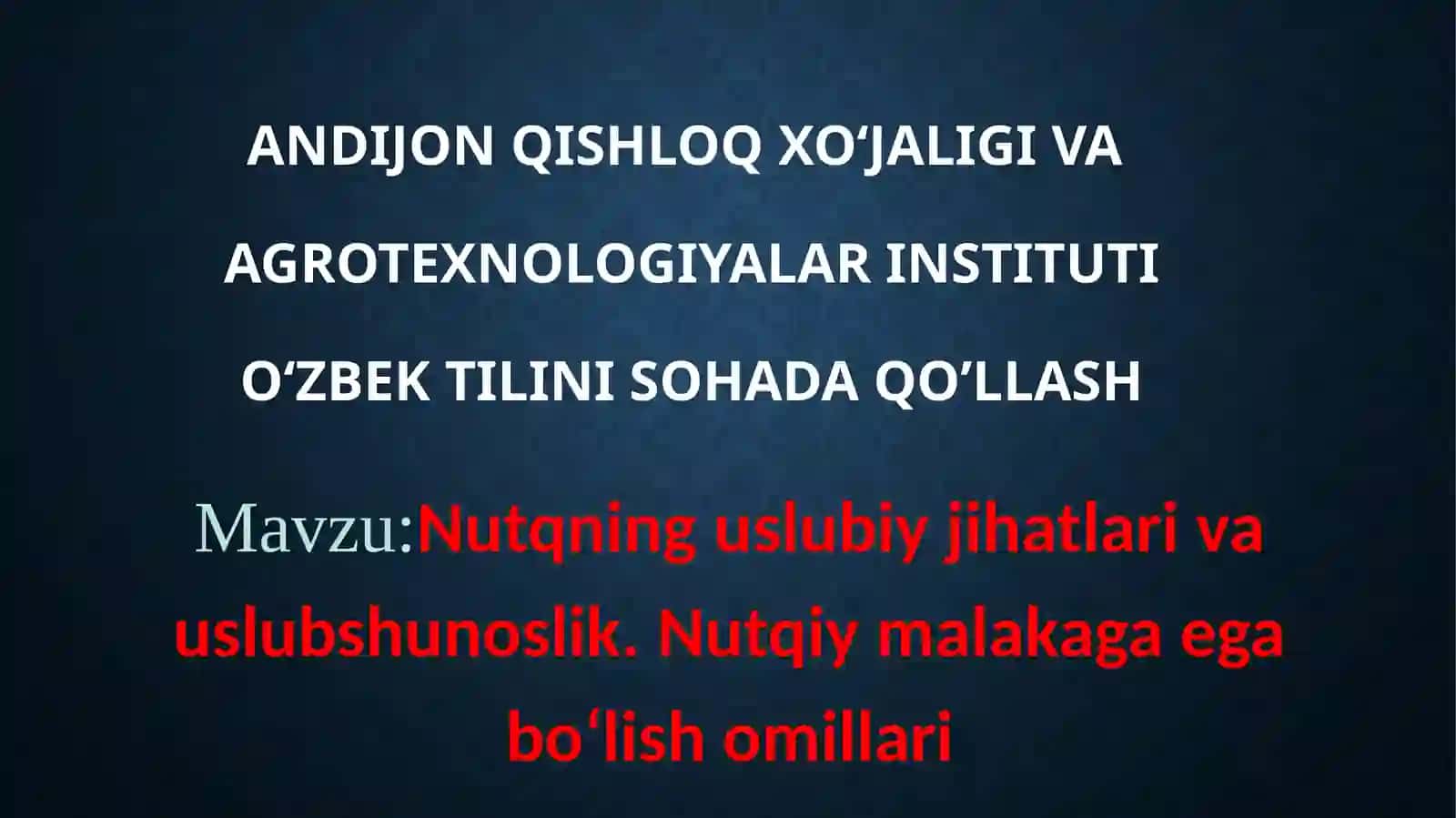 Nutqning uslubiy jihatlari va uslubshunoslik 2