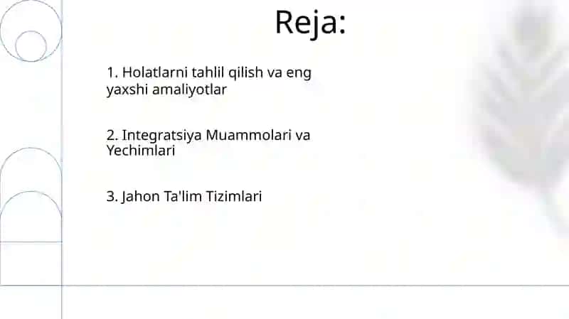 Jahon mamlakatlarida ta'lim tizimining integratsiyalashuvi 2