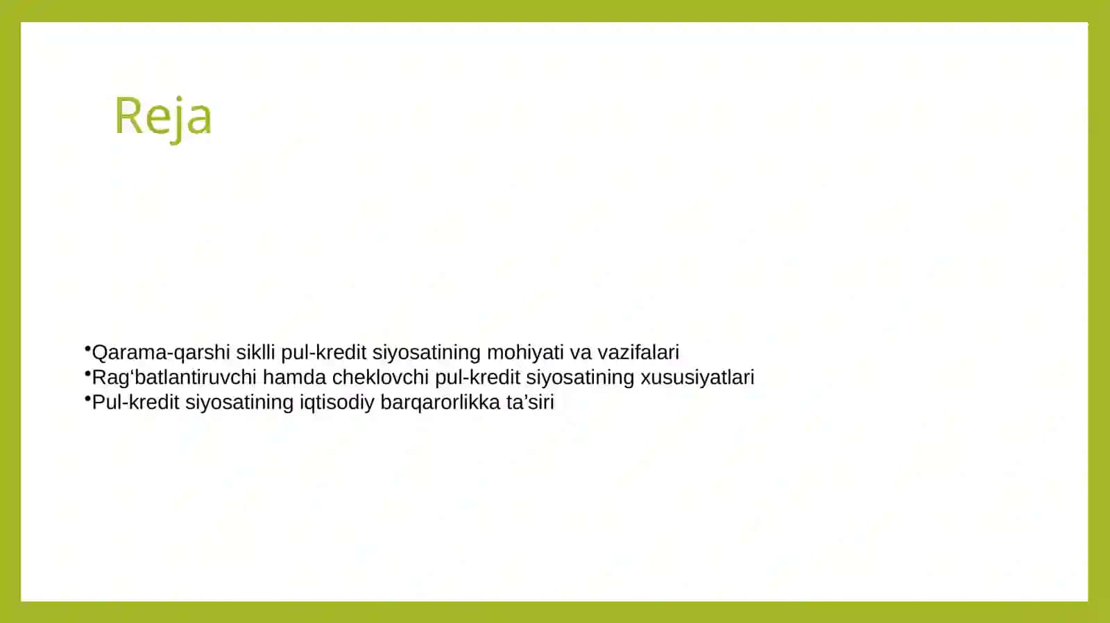Qarama-qarshi siklli pul-kredit siyosati. 2