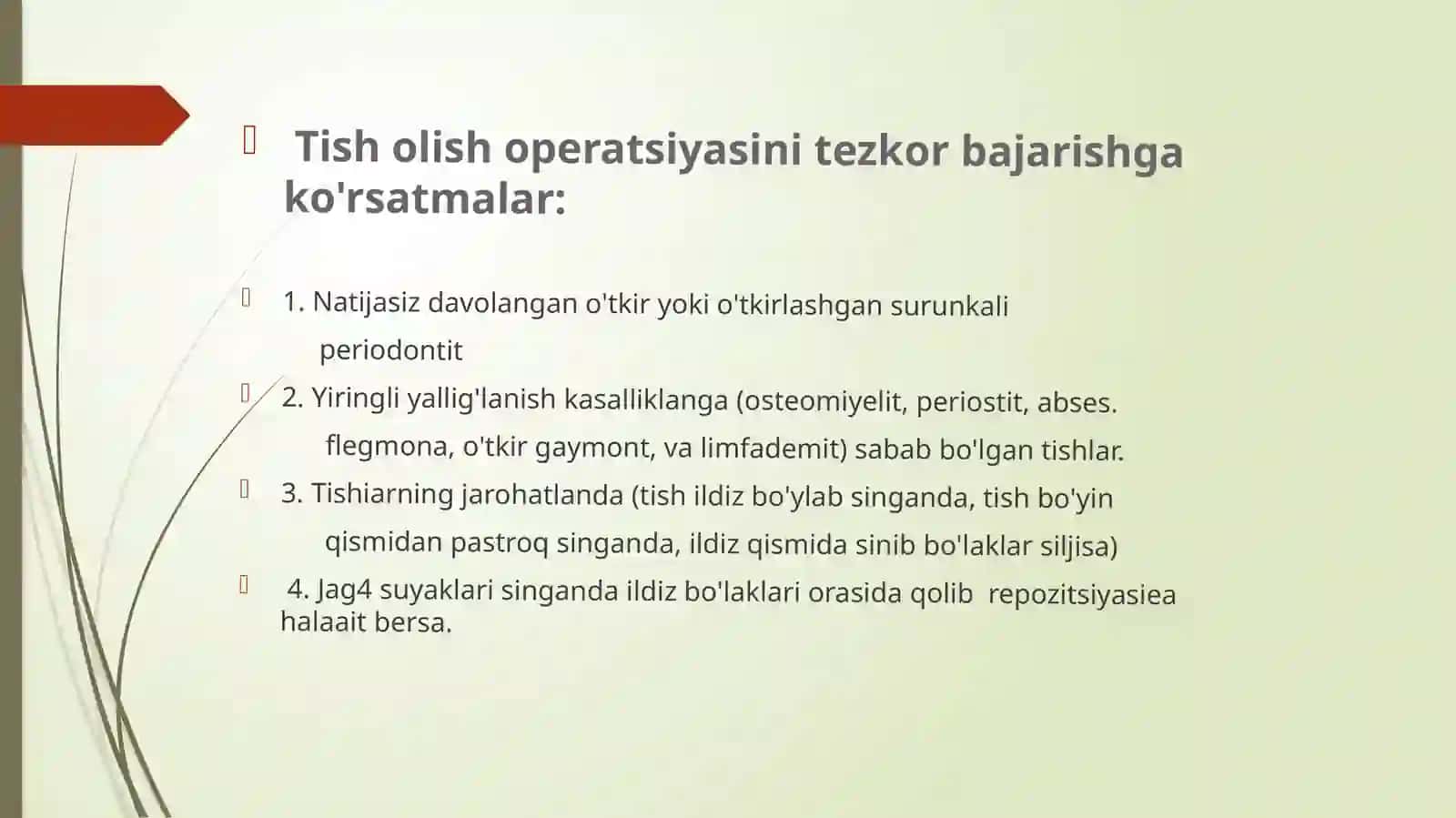 Tish olish operatsiyalari 2
