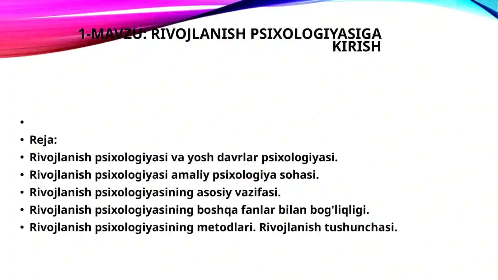 RIVOJLANISH PSIXOLOGIYASIGA KIRISH 2
