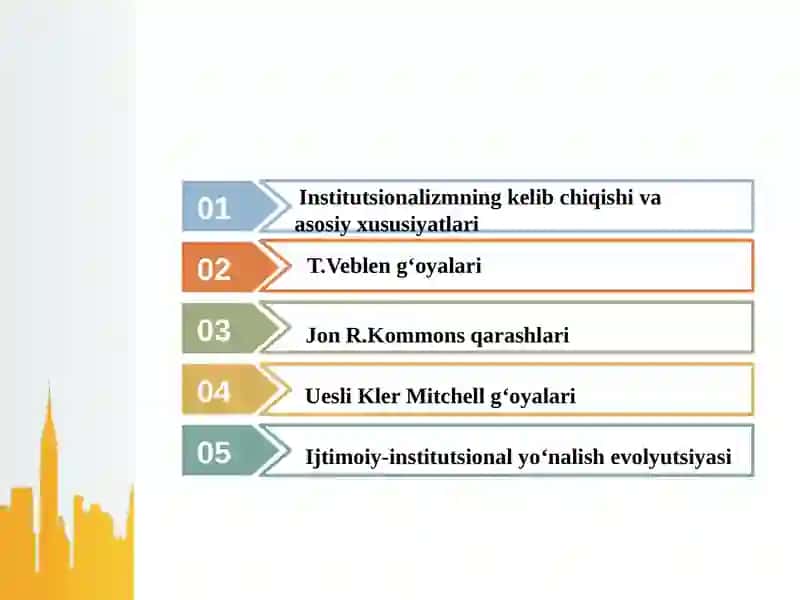 INSTITUTSIONALIZM YO‘NALISHINING MOHIYATI VA AHAMIYATI 2