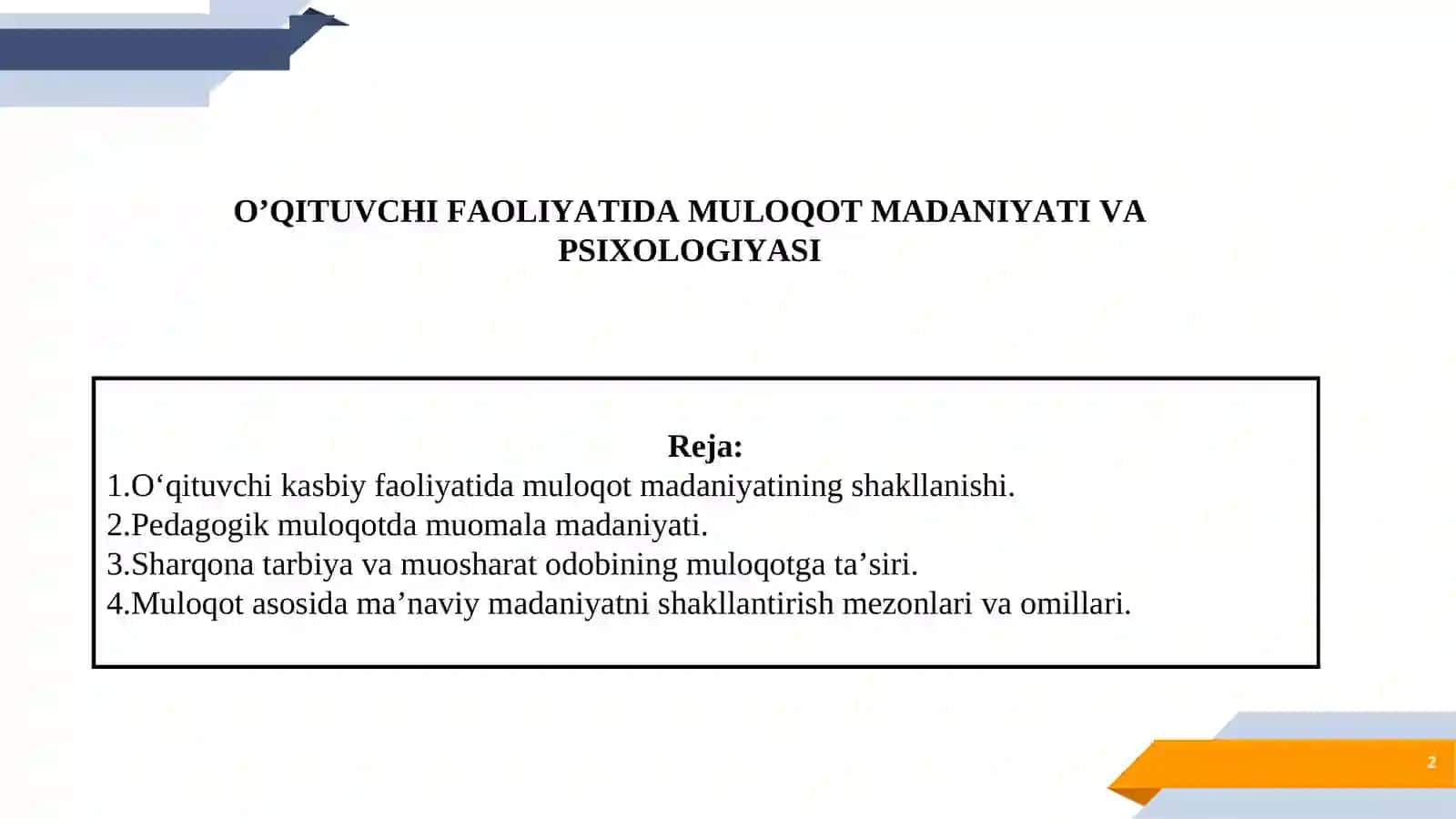 O‘QITUVCHI FAOLIYATIDA MULOQOTMADANIYATI VA PSIXOLOGIYASI 2