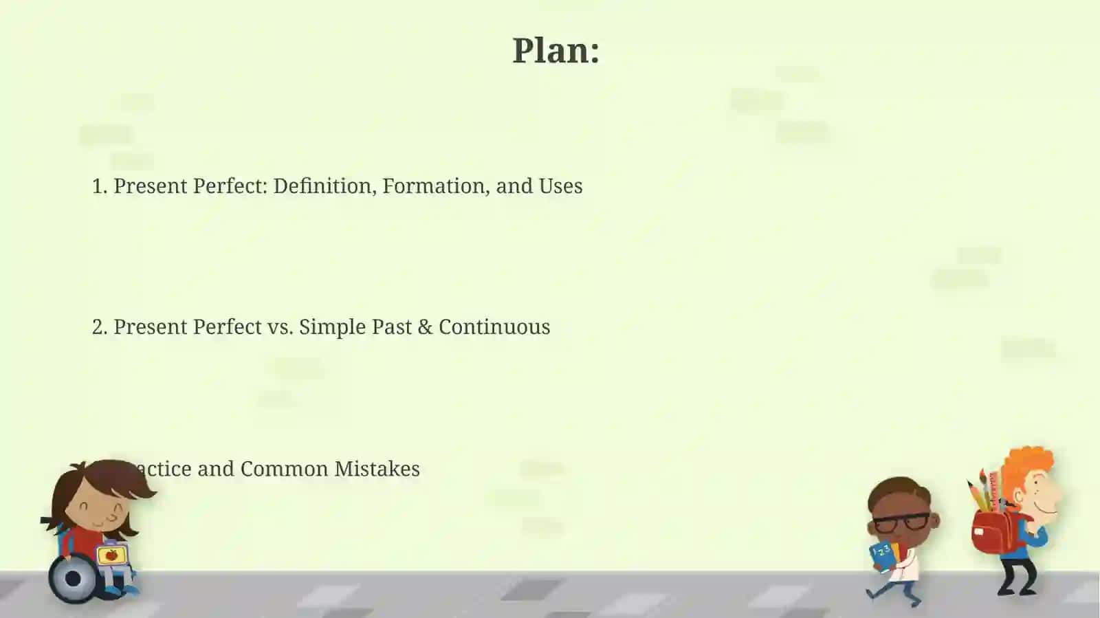 Present Perfect 2