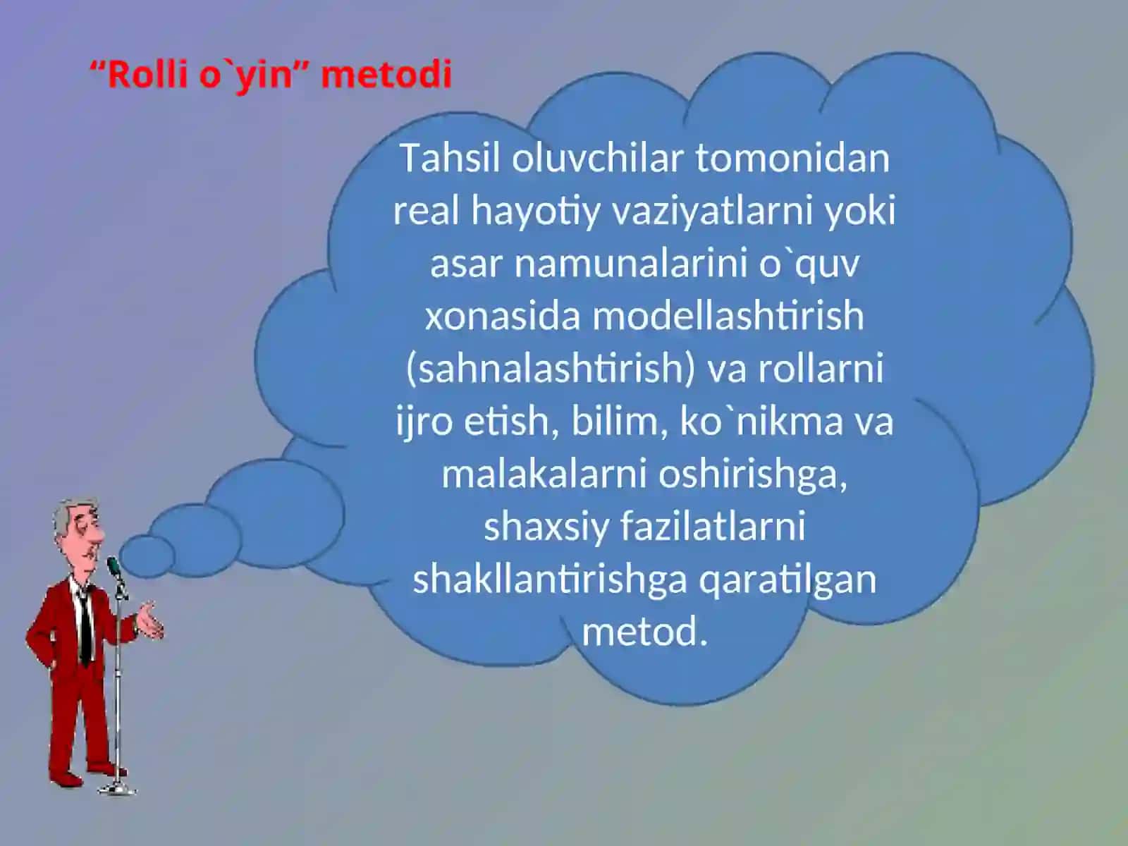 “Rolli o`yin” metodi 2
