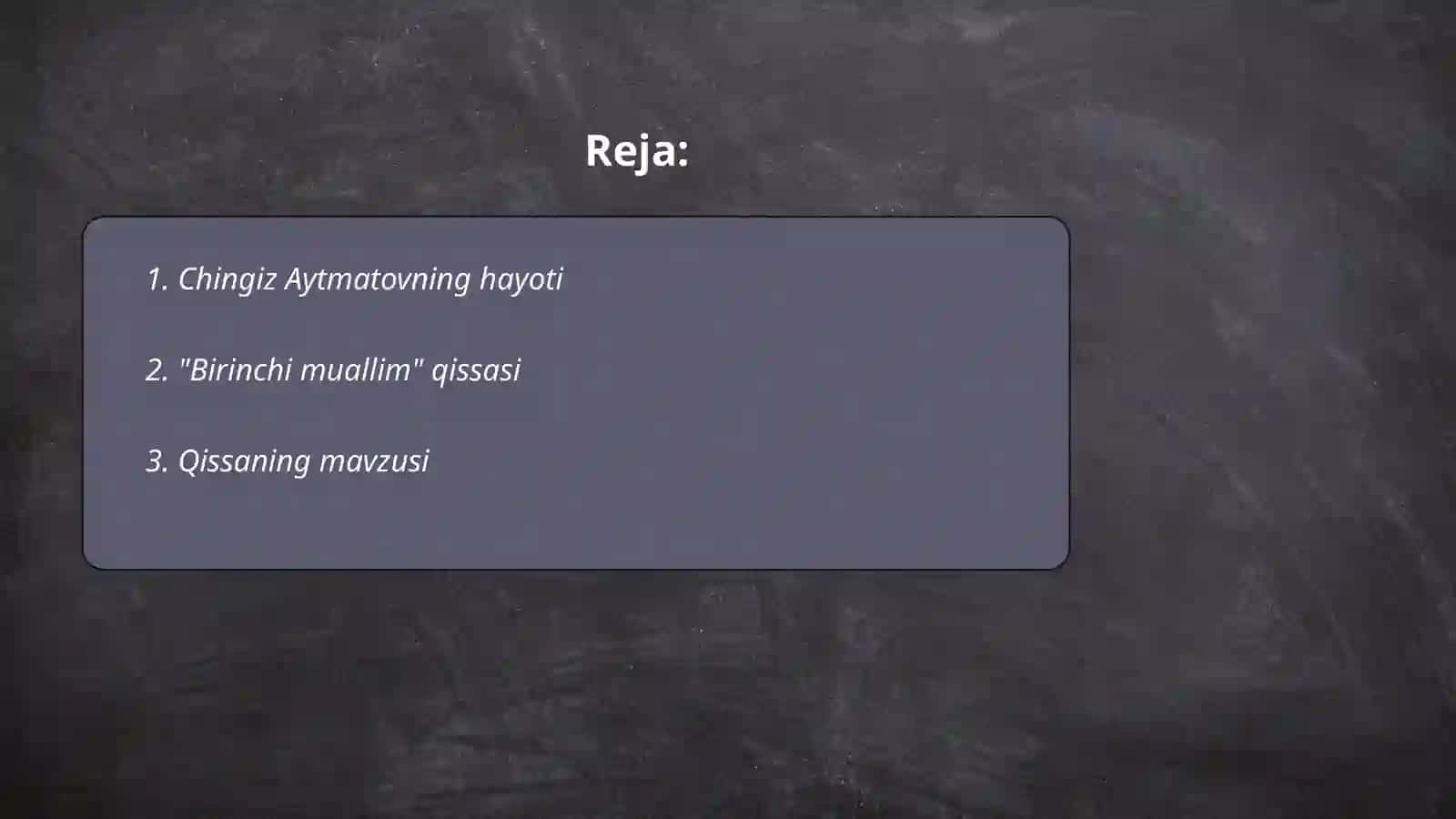 Chingiz Aytmatovning Birinchi muallim qissasi 2