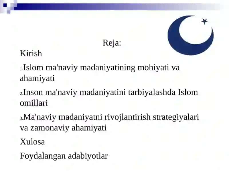 Islom inson ma'naviy madaniyatini tarbiyalash omillari haqida. 2