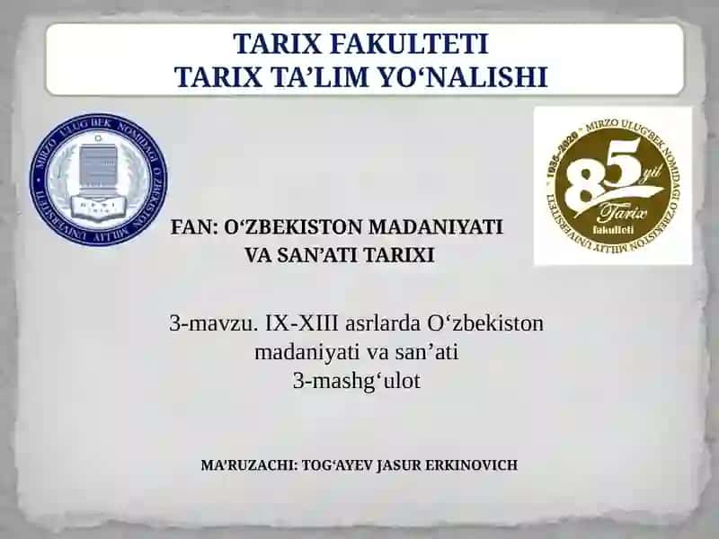 O‘zbekiston Madaniyati va San’ati Tarixi 2