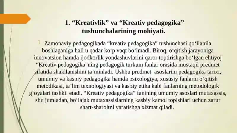 Kreativ pedagogikaning mazmuni (TAQDIMOT) 2