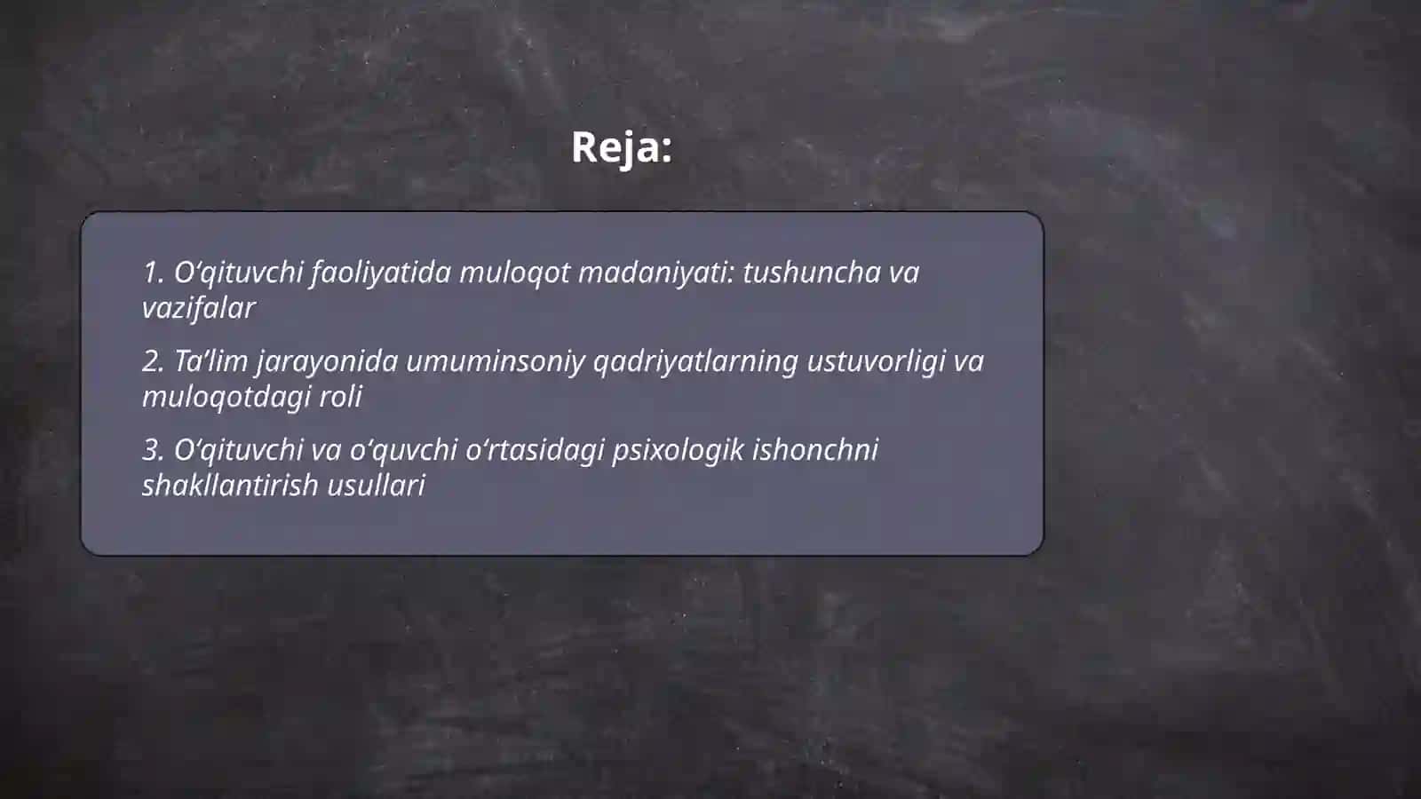 Oʻqituvchi faoliyatida muloqot madaniyati 2