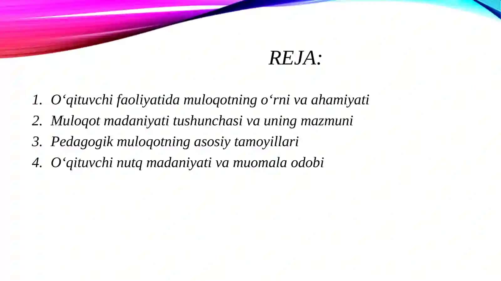 Oʻqituvchi faoliyatida muloqot madaniyati va psixologiyasi 2