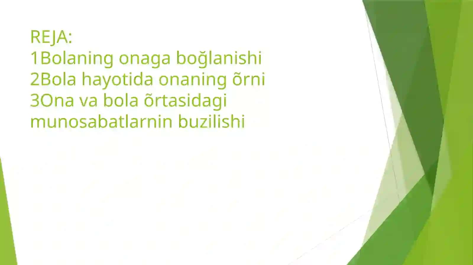 Ona-Bola munosabatlarining õziga xosligi 2