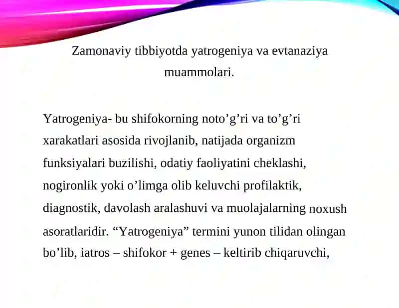 Yatrogeniya va Evtanaziya muammolari 2