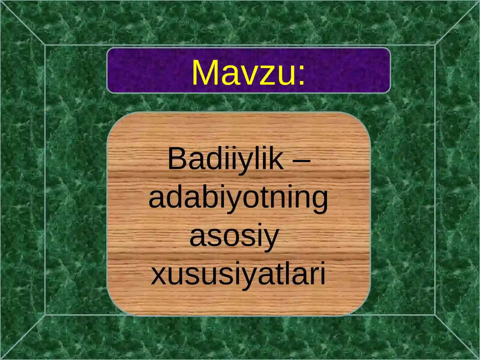 Badiiylik–adabiyotningasosiyxususiyatlari 2