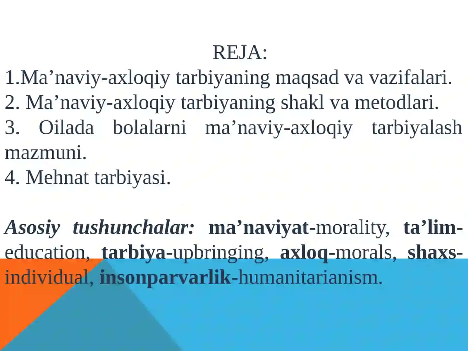 Ma’naviy-axloqiy tarbiya.Mehnattarbiyasi 2