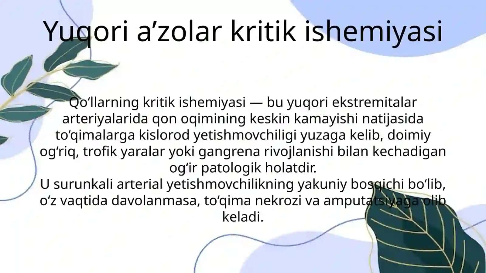 Yuqori a’zolar kritik ishemiyasi 2