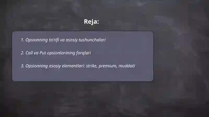 OPSIONLAR MOHIYATI VA QO'LLANILISHI 2