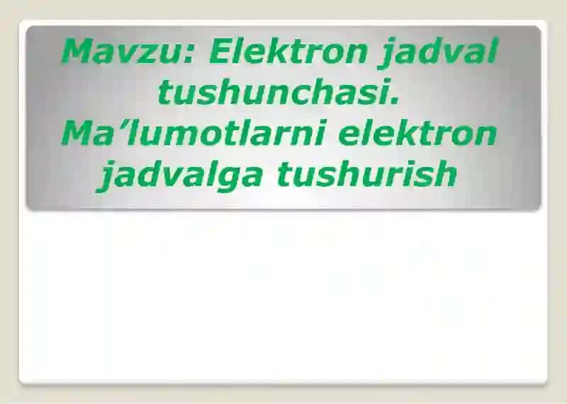 Elektronjadval tushunchasi 2
