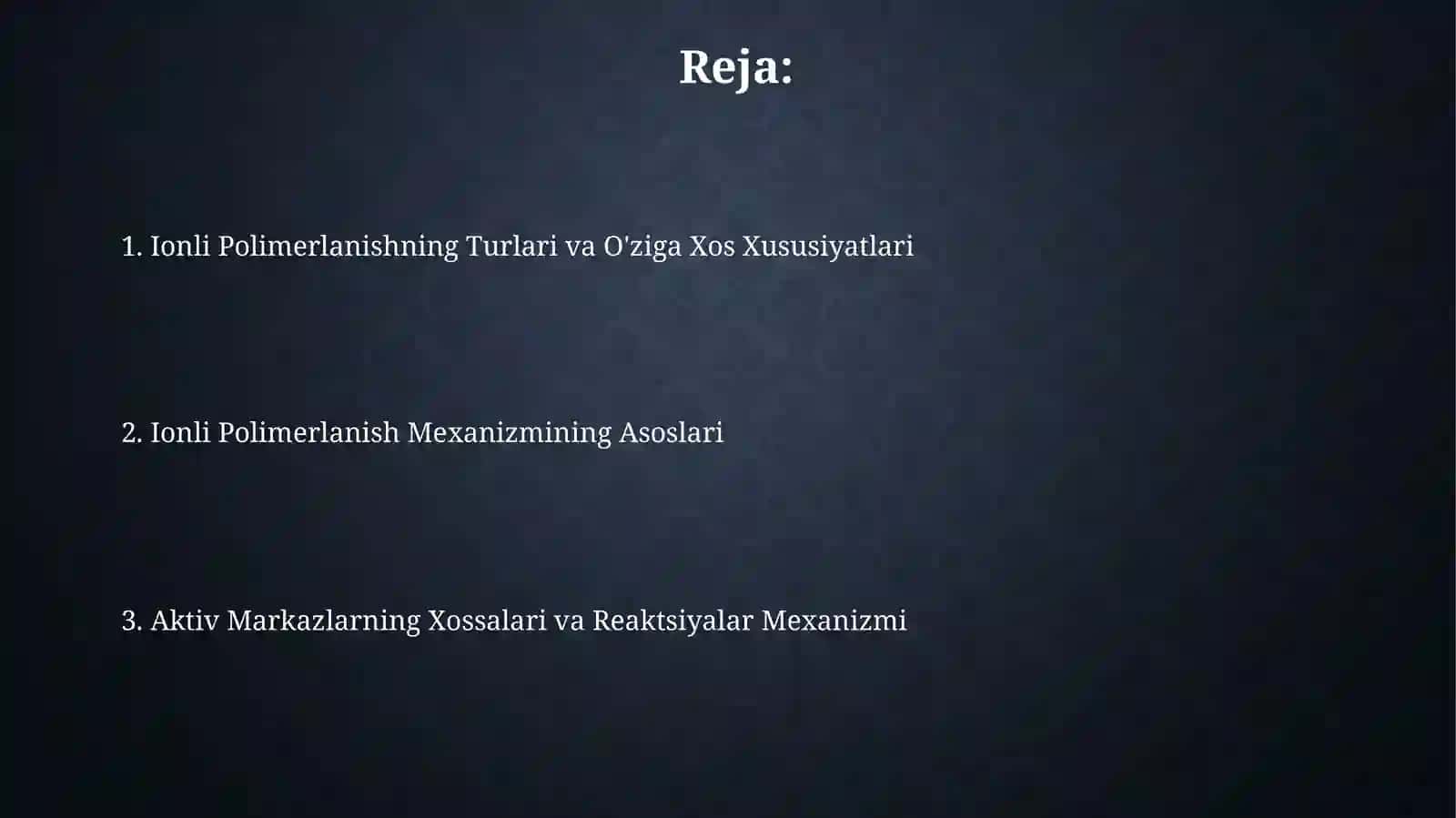 Ionli polimerlanish mexanizmi 2